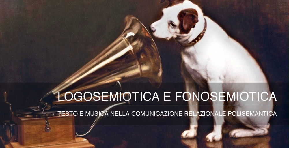 Logosemiotica e Fonosemiotica - testo e Musica in Polisemantica